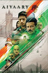 Aiyaary – Full Movie Download & Watch FREE – MRBOBD.COM