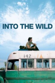 Into the Wild (2007) Dual Audio Hindi + English – Full Movie Download & Watch FREE – MRBOBD.COM