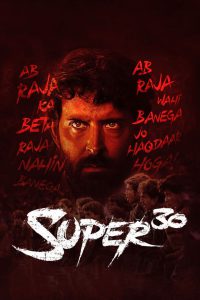 Super 30 (2019) – Full Movie Download & Watch