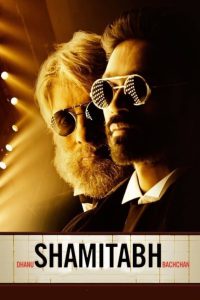 Shamitabh – Full Movie Download & Watch FREE – MRBOBD.COM