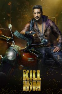 Kill Him (2023) – Full Movie Download & Watch FREE – MRBOBD.COM