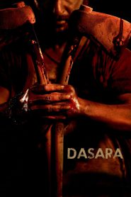 Dasara (2023) Hindi Dual – Full Movie Download & Watch