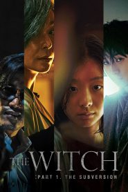 The Witch: Part 1. The Subversion (2018) Hindi + English + Korean – Full Movie Download & Watch FREE – MRBOBD.COM