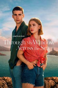 Through My Window 2: Across the Sea (2023) Hindi/English – Full Movie Download & Watch FREE – MRBOBD.COM