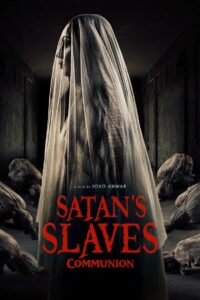 Satan’s Slaves 2: Communion (2022) Indonesian – Full Movie Download & Watch FREE – MRBOBD.COM