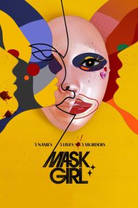 Mask Girl: Season 1