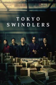 Tokyo Swindlers (2024) Season 1 – Completed – Hindi + English + Japanese – 18+ Alert