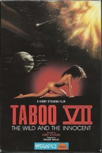 Taboo VII: The Wild and the Innocent (1989) – 18+