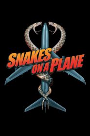 Snakes on a Plane (2006)