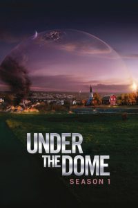 Under the Dome: Season 1 Hindi/English