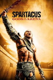 Spartacus: Season 1 – Gods of the Arena