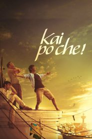 Kai Po Che! (2013) – Full Movie Download & Watch FREE – MRBOBD.COM