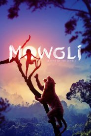 Mowgli: Legend of the Jungle (2018) Mogli – Bangla/Hindi/English Multi Audio – Full Movie Download & Watch FREE – MRBOBD.COM