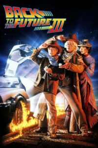 Back to the Future Part III (1990) Hindi + English – Full Movie Download & Watch FREE – MRBOBD.COM