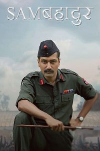 Sam Bahadur (2023) Full HD – Full Movie Download & Watch FREE – MRBOBD.COM