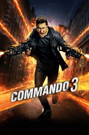 Commando 3 (2019) – Full Movie Download & Watch