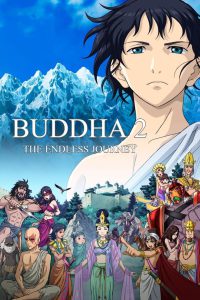 Buddha 2: The Endless Journey (2014) Hindi/Japanese – Full Movie Download & Watch