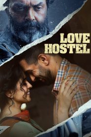 Love Hostel – Full Movie Download & Watch FREE – MRBOBD.COM