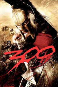 300 (2007) Hindi/English – Full Movie Download & Watch FREE – MRBOBD.COM