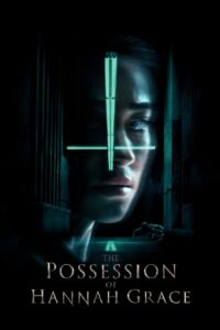 The Possession of Hannah Grace (2018) BluRay Hindi + English – Full Movie Download & Watch FREE – MRBOBD.COM