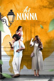 Hi Nanna (2023) Hindi Dubbed (Hi Papa) – Full Movie Download & Watch