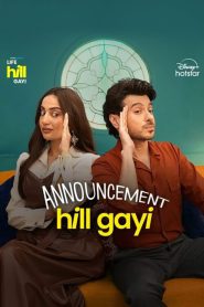 Life Hill Gayi: Season 1 (2024)