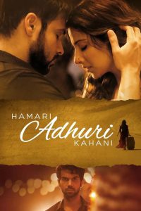 Hamari Adhuri Kahani – Full Movie Download & Watch FREE – MRBOBD.COM