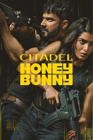 Citadel: Honey Bunny (2024) Season 01 – Complete – Full Movie Download & Watch