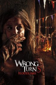 Wrong Turn 5: Bloodlines (2012) – Full Movie Download & Watch