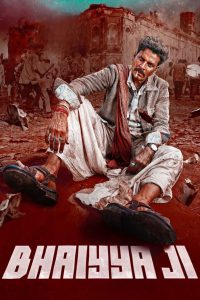 Bhaiyya Ji (2024) – Full Movie Download & Watch