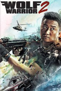 Wolf Warrior 2 (2017) China – Full Movie Download & Watch FREE – MRBOBD.COM