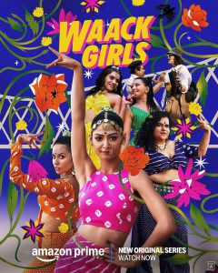 Waack Girls: Season 1 – [Tam + Tel + Hin + Mal + Kan]