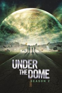 Under the Dome: Season 2 Hindi/English