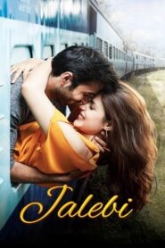 Jalebi – Full Movie Download & Watch FREE – MRBOBD.COM