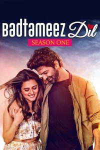 Badtameez Dil: Season 1