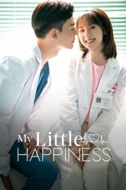 My Little Happiness (2021) [ Season 1 Complete ] – Hindi + Korean