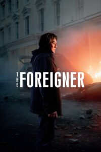 The Foreigner (2017) Hindi/English – Full Movie Download & Watch FREE – MRBOBD.COM