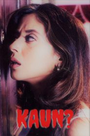 Kaun? – Full Movie Download & Watch FREE – MRBOBD.COM