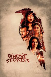 Ghost Stories – Full Movie Download & Watch FREE – MRBOBD.COM