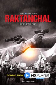 Raktanchal: Season 1 (2020)