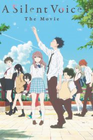 A Silent Voice: The Movie (2016) Dual Audio Japaneese + Hindi – Full Movie Download & Watch FREE – MRBOBD.COM