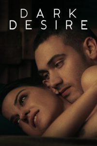 Dark Desire (2020-2022) Season 01-02 Complete – Hindi/Spanish Dual Audio