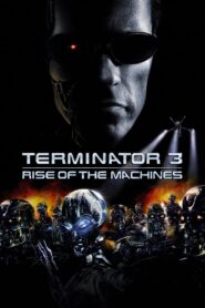 Terminator 3: Rise of the Machines (2003) Hindi + English – Full Movie Download & Watch FREE – MRBOBD.COM