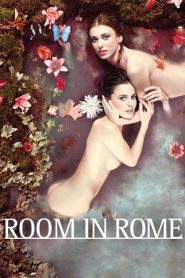 Room in Rome (2010) 18+ – Full Movie Download & Watch FREE – MRBOBD.COM