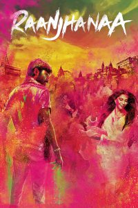 Raanjhanaa (2013) – Full Movie Download & Watch FREE – MRBOBD.COM