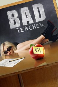 Bad Teacher (2011) HD – Watch Only – Full Movie Watch FREE – MRBOBD.COM